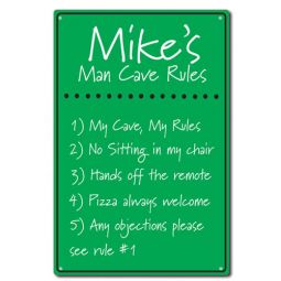 My Cave My Rules SIgn